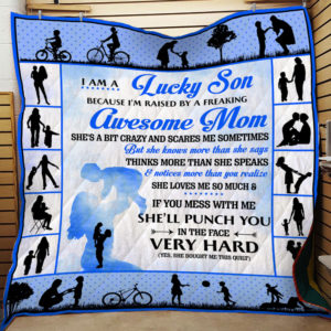 I am a Lucky Son - Awesome Mom - Quilt
