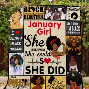 January Girl - She Believed She Could So She Did - Quilt