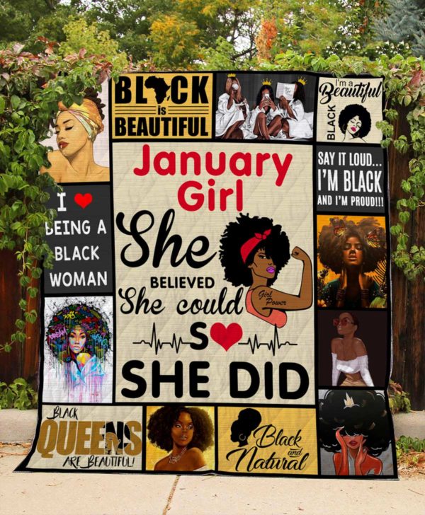 January Girl - She Believed She Could So She Did - Quilt