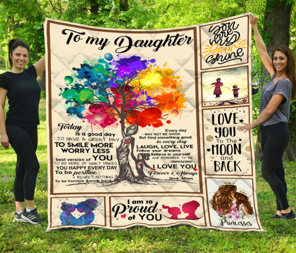 To My Daughter - Quilt