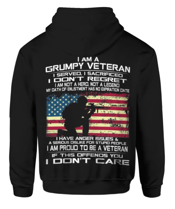 I Am A Grumpy Veteran I Served, I Sacrificed I Don't Regret