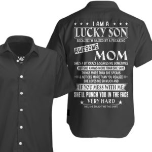 I Am A Lucky Son - Shirt