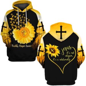 Faith Hope Love Jesus Is A Realtionship All Over Printed