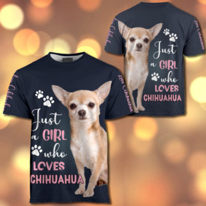 Just A Girl Who Love Chihuahua All Over Printed M0402