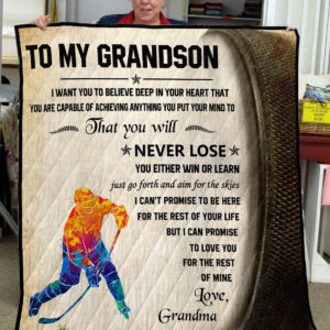 Quilt Hockey-Grandma To My Grandson I Want You To Believe-0489
