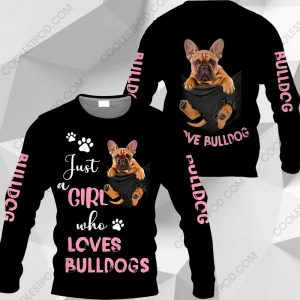 Just A Girl Who Loves Brown Bulldogs In Pocket – M0402 - 271119