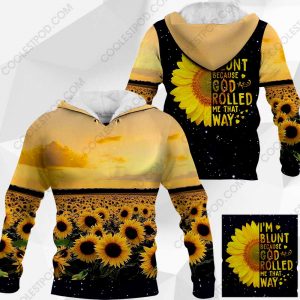 I'm Blunt Because God Rolled Me That Way - Sunflower - M0402 - 291119