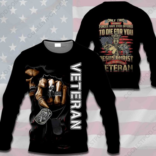 Veteran - Only Two Defining Forces Have Ever Offered To Die For You-011019