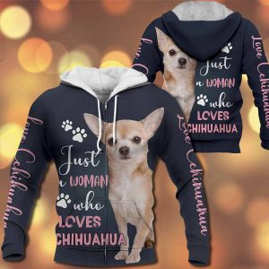 3D Shirt-Just A Woman Who Loves Chihuahua-0489