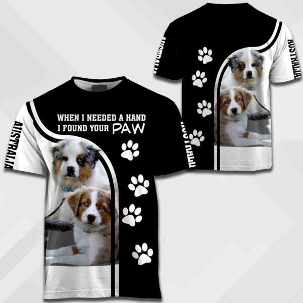 Australian Shepherd - When I Needed A Hand I Found Your Paw - 1084