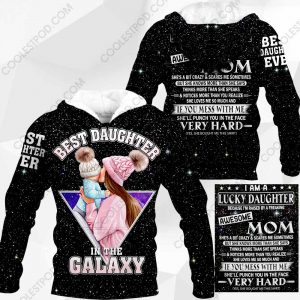 Best Daughter In The Galaxy – Gift For Daughter – Mom’s Gift For Daughter - 251119