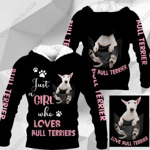 Just A Girl Who Loves Bull Terriers In Pocket – M0402 - 271119