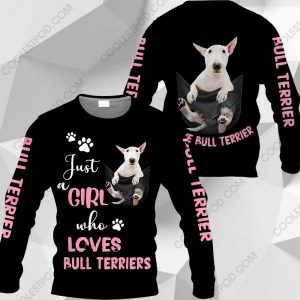 Just A Girl Who Loves Bull Terriers In Pocket – M0402 - 271119