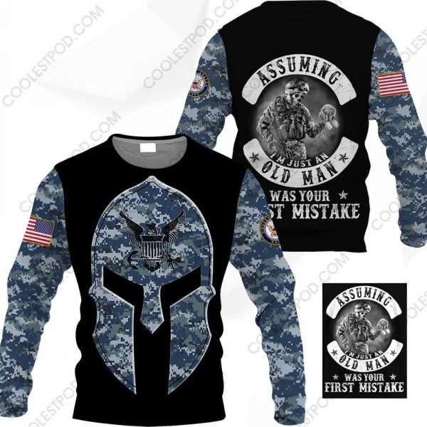 U.S. Navy - Assuming I'm Just An Old Man Was Your First Mistake-1001-211119