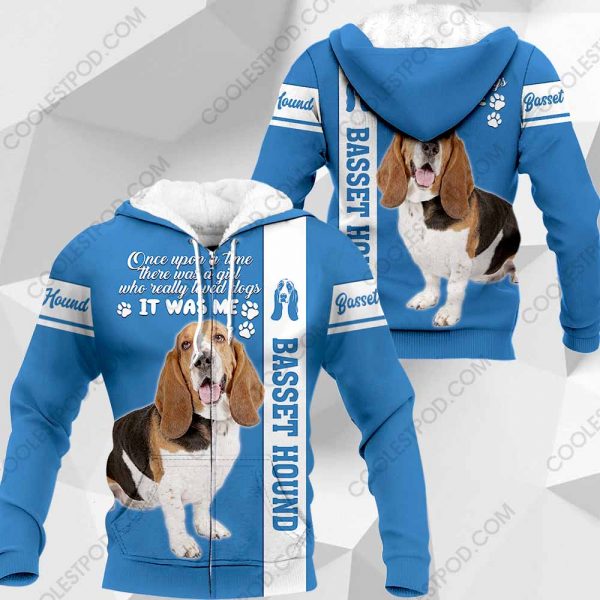 Basset Hound - Once Upon A Time There Was A Girl Who Really Loved Dogs It Was Me - 291119