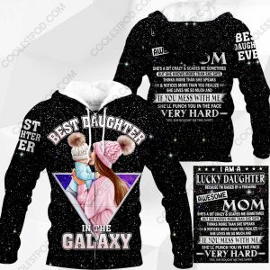 Best Daughter In The Galaxy – Gift For Daughter – Mom’s Gift For Daughter - 251119