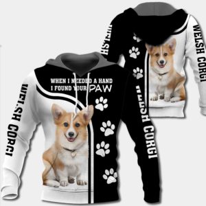 Welsh Corgi - When I Needed A Hand I Found Your Paw