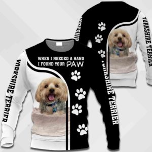 Yorkshire Terrier - When I Needed A Hand I Found Your Paw-1082-Vr2