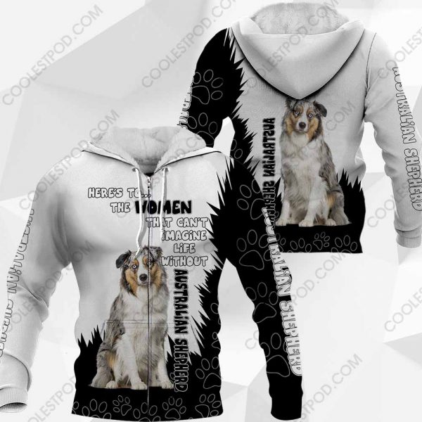 Australian Shepherd Here's To...The Women That Can't Imagine Life Without 0489 041219