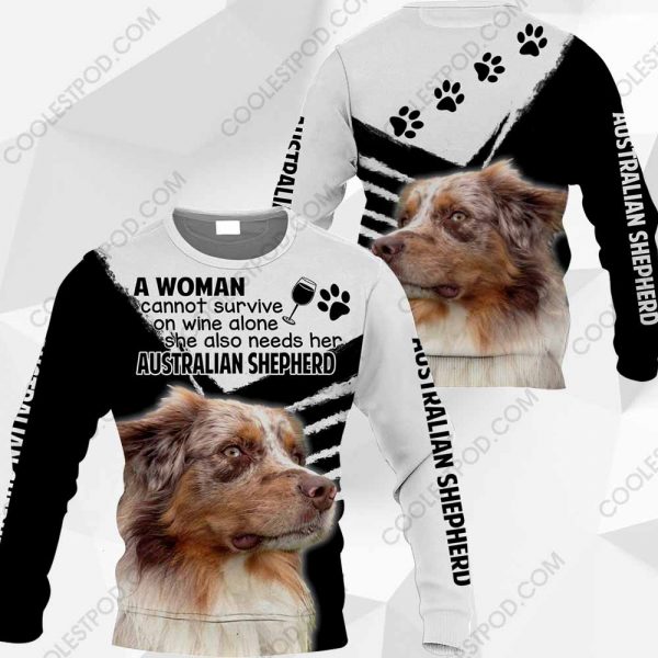 Australian Shepherd - A Woman Cannot Survive On Wine Alone - 0489 - 301219