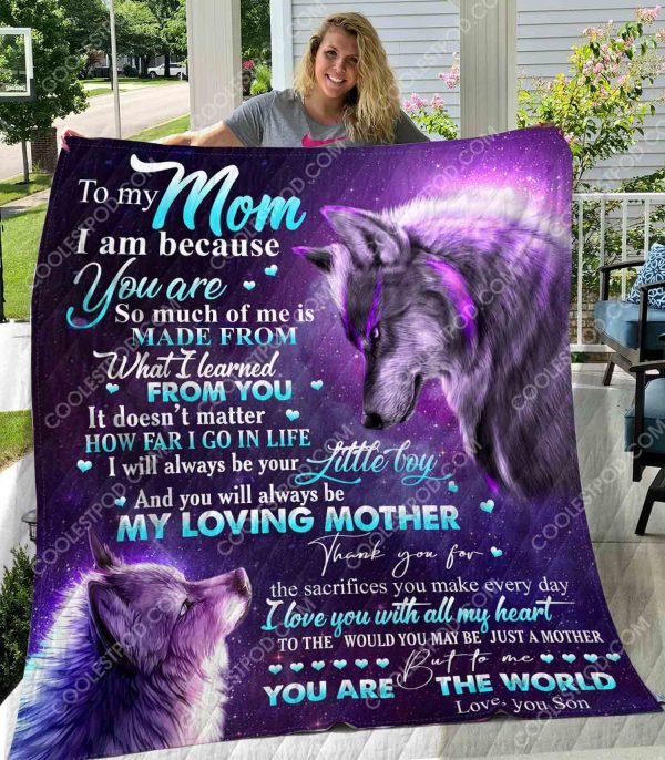 To My Mom I Am Because You Are So Much Of Me Quilt - 0489 - 191219