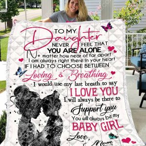 To My Daughter Never Feel That You Are Alone - Quilt - 1001 - 271219