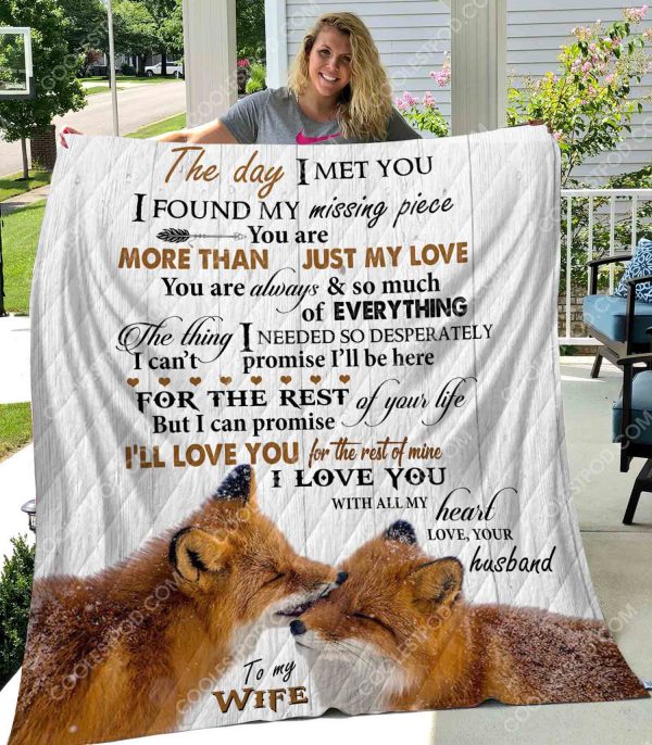 To My Wife The Day I Met You - Quilt - 1001 - 281219