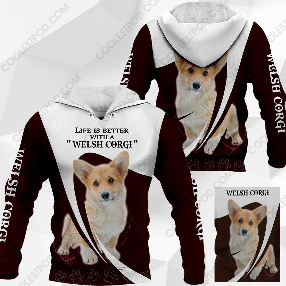 Life Is Better With A Welsh Corgi 0489 091219