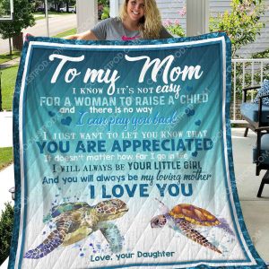 Turtle - To My Mom I Know It's Not Easy For A Woman To Raise A Child - Quilt - 141219