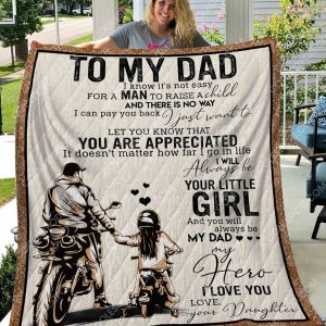 Biker - To My Dad I Know It's Not Easy For A Man To Raise A Child - Quilt - 231219