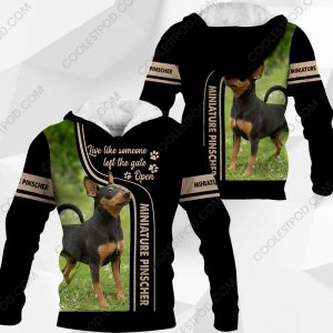 Miniature Pinscher Live Like Someone Left The Gate Open 0489 101219