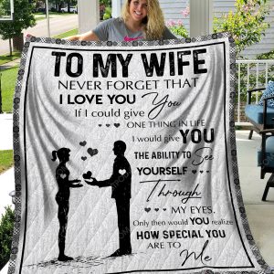 To My Wife Never Forget That - Quilt - 121219