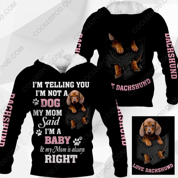 Dachshund - I'm Telling You - I'm Not A Dog - M0402 - 191219