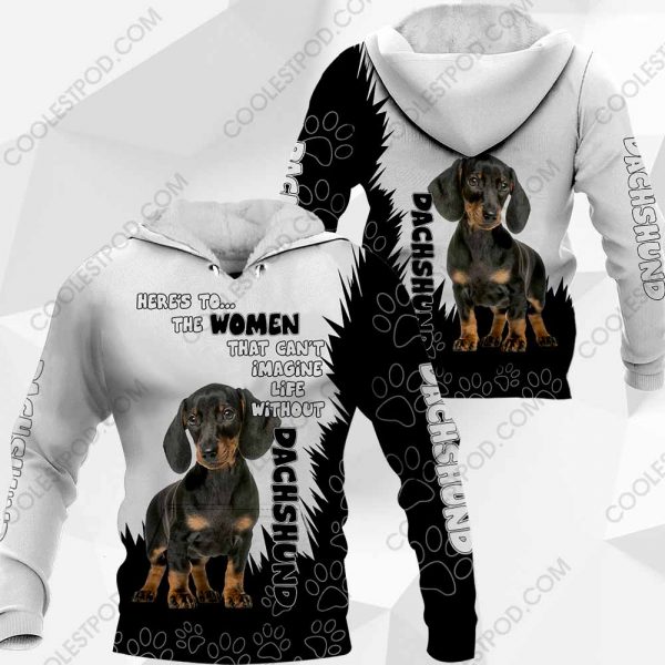 Dachshund Here's To...The Women That Can't Imagine Life Without 0489 041219