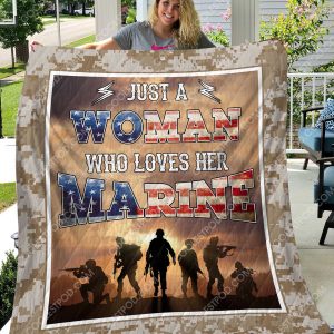 U.S. Marine - Just A Woman Who Love Her Marine - Quilt  - 1001 - 181219