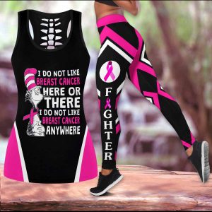 Breast Cancer I Do Not Like Breast Cancer Here Or There LEGGING OUTFIT 2511 HA160320