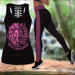 Breast Cancer We Dont Know How Strong We Are LEGGING OUTFIT 2511 HA080420