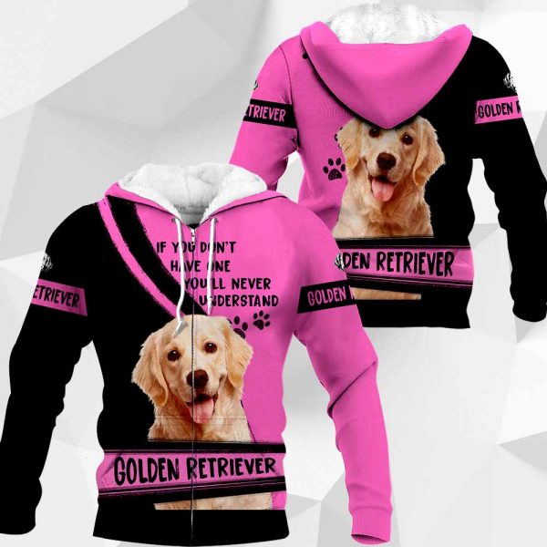 Golden Retriever If You Don't Have One You'll Never Understand 0489 PH120320