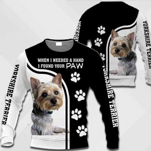 Yorkshire Terrier When I Needed A Hand I Found Your Paw-0489-T220220