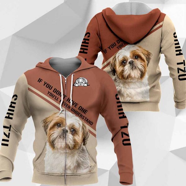 Shih Tzu If You Don't Have One You'll Never Understand-0489-HU-130220