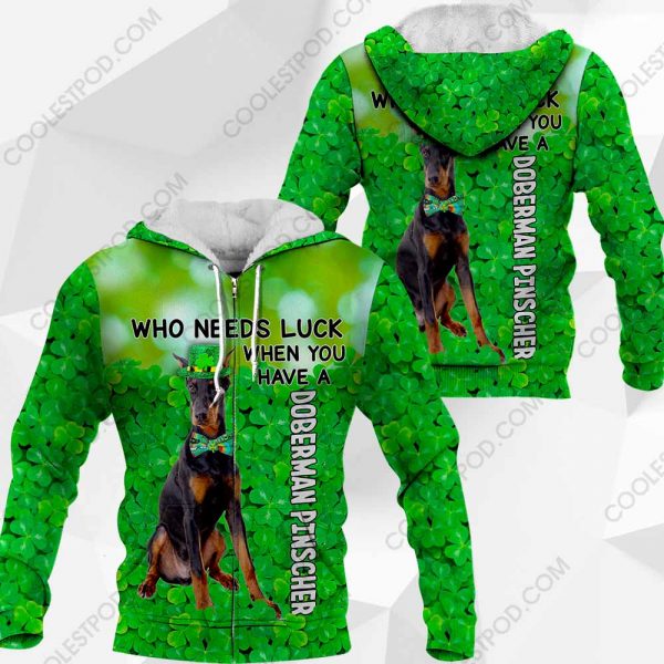 Doberman Pinscher - Who Needs Luck When You Have - 030120