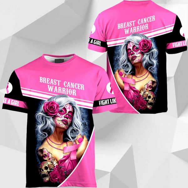 Breast Cancer Woman Sugar Skull Warrior Fight Like A Girl 2511 HA180220