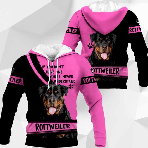 Rottweiler If You Don't Have One You'll Never Understand 0489 PH120320