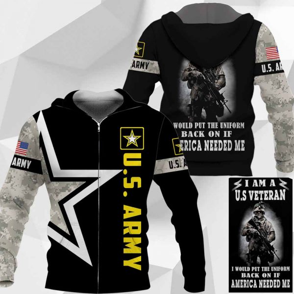I Am A U.S Army I Would Put The Uniform Back On If America Needed Me 1001 BI 030420