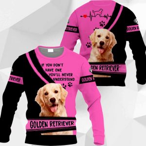 Golden Retriever If You Don't Have One You'll Never Understand 0489 PH120320