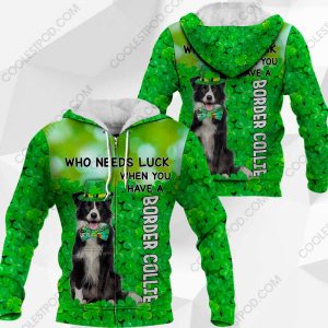 Border Collie - Who Needs Luck When You Have - 030120