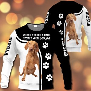 Vizsla – When I Needed A Hand I Found Your Paw – M0402