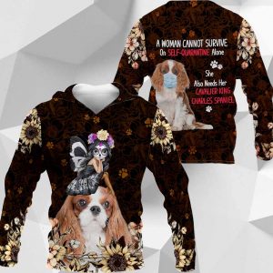 Cavalier King Charles Spaniel A Woman Cannot Survive On Self-Quarantine Alone M0402 HA050420