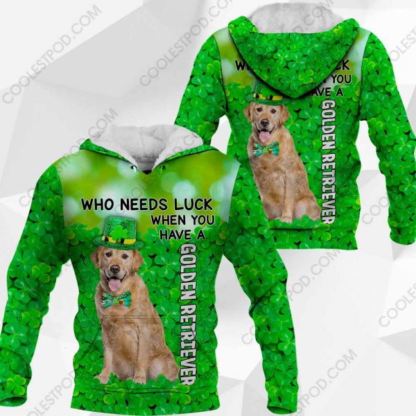 Golden Retriever - Who Needs Luck When You Have - 030120