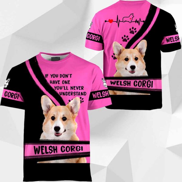 Welsh Corgi If You Don't Have One You'll Never Understand 0489 PH120320